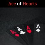 Ace Of Hearts meme