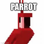 I had to do it. | PARROT | image tagged in gifs,party parrot,minecraft parrot | made w/ Imgflip video-to-gif maker