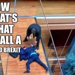 A Hard Brexit From UKIP | NOW THAT'S WHAT I CALL A; HARD BREXIT | image tagged in hard brexit,brexit,europe,ko,ukip,2016 | made w/ Imgflip meme maker