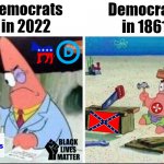 Democrats in 2022 vs. 1861 meme