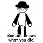 Bamboll knows what you did.