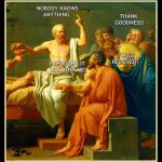 Socrates nobody knows anything meme