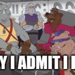 Ninja Turtles: Who is Master Splinter really? | OKAY I ADMIT I LIED. SHREDDER KILLED HIM. I'M JUST THE PET RAT. I'M NOT HAMATO YOSHI. | image tagged in gifs,tmnt,ninja turtles,shredder,splinter,bebop and rocksteady | made w/ Imgflip video-to-gif maker