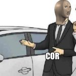 Car Salesman Slaps Roof Of Car | FOR | image tagged in memes,car salesman slaps roof of car | made w/ Imgflip meme maker