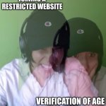 Quacks | JOINING A RESTRICTED WEBSITE; VERIFICATION OF AGE | image tagged in quackity laughing then surprised,dsmp,quackity,dream smp | made w/ Imgflip meme maker