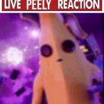 Live Peely reaction meme
