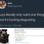 Guys only want one thing | image tagged in guys only want one thing | made w/ Imgflip meme maker