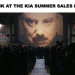 1984 | NO KINK AT THE KIA SUMMER SALES EVENT. | image tagged in 1984,censorship,gay pride | made w/ Imgflip meme maker