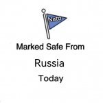 i dont find the war funny at all | Russia Nato | image tagged in memes,marked safe from | made w/ Imgflip meme maker