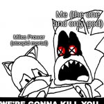 Sonic.EXE we're gonna kill you