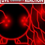 Live Corrupt Reaction