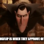 NYOOOOM!!!! | HOW FAST IMGFLIP IS WHEN THEY APPROVE OF YOUR MEME | image tagged in gifs,dracula,hotel transylvania,i spelt transylvania all by myself and im proud | made w/ Imgflip video-to-gif maker