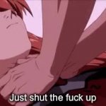 Shut the fuck up shinji meme