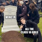 Grant Gustin over grave | MINETA ALL THE CLASS 1A GIRLS | image tagged in grant gustin over grave | made w/ Imgflip meme maker