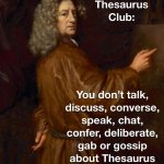 Thesaurus club meme