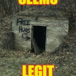 Seems legit | SEEMS; LEGIT | image tagged in free hugs | made w/ Imgflip meme maker