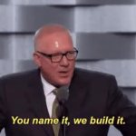 You name it, we build it. gif GIF Template