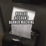 ACCOUNT DELETING MACHINE | ROBLOX ACCOUNT BANNER MACHINE | image tagged in gifs,deleted accounts,roblox,roblox meme,banned,banned from roblox | made w/ Imgflip video-to-gif maker