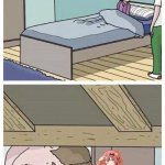 I Don't Get Why He's Afraid. | DEMON | image tagged in dad there is a monster under my bed,memes,satania,anime meme | made w/ Imgflip meme maker