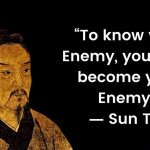 Sun Tzu quote to know your enemy you must become your enemy