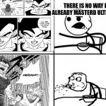 Masters ego | THERE IS NO WAY HE ALREADY MASTERD ULTRA EGO | image tagged in guy eating cereal,dbz,dbs,dragon ball super,memes,funny memes | made w/ Imgflip meme maker