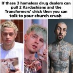 3 homeless drug dealers
