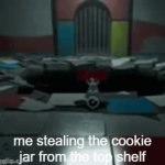 snatched | me stealing the cookie jar from the top shelf | image tagged in gifs,poppy playtime,poppy,snatch | made w/ Imgflip video-to-gif maker