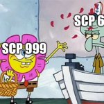 scp 682 and scp 999 | SCP 682; SCP 999 | image tagged in spongebob flower | made w/ Imgflip meme maker