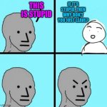 Angry npc wojak Meme Generator - Imgflip