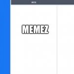 Blue daily | BABY; MEMEZ | image tagged in blue daily | made w/ Imgflip meme maker