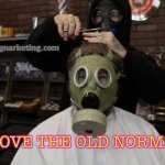 I LOVE THE OLD NORMAL | I LOVE THE OLD NORMAL | image tagged in how to x in 2020 | made w/ Imgflip meme maker