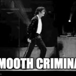 me | SMOOTH CRIMINAL | image tagged in gifs,michael jackson | made w/ Imgflip video-to-gif maker