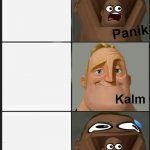 Made a new meme template. Plz use it well. | image tagged in panik kalm panik mr incredible version | made w/ Imgflip meme maker