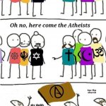 Atheists ruin everything meme