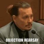Objection Hearsay template