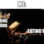 r/me_irl | ME:; DOING WORK; EATING FOOD | image tagged in dr strange reading,dr strange,marvel,mcu | made w/ Imgflip meme maker
