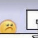 Sad Emoji at computer meme