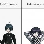 shuichi says kokichi says danganronpa meme