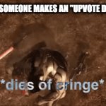*dies of cringe* | ME WHEN SOMEONE MAKES AN "UPVOTE DOG" MEME | image tagged in gifs,video games,gaming,metal gear,metal gear solid | made w/ Imgflip video-to-gif maker