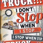 I stop when stop truck