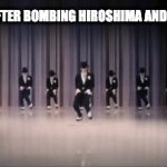 the usa after bombing japan | THE USA AFTER BOMBING HIROSHIMA AND NAGASAKI | image tagged in gifs,history,history memes,history channel,meanwhile in america | made w/ Imgflip video-to-gif maker
