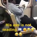 His ass is not reading