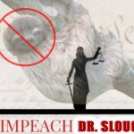 Impeach Dr. Slouchy meme