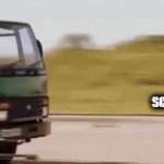 8 1/2 days = 999 years | END OF SCHOOL YEAR; ME | image tagged in gifs,truck | made w/ Imgflip video-to-gif maker