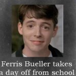 Ferris Bueller