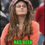 College Liberal Meme | BELIEVES IN HIGHER EDUCATION HAS BEEN HIGH EVERY DAY FOR 6 YEARS... | image tagged in memes,college liberal | made w/ Imgflip meme maker