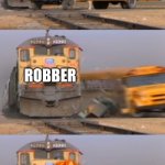 Eh? (New meme template now available for use!) | AN INNOCENT BANK; ROBBER; POLICE | image tagged in bus crashes into train after train hits bus,a train hitting a school bus,memes,funny memes,funny,police | made w/ Imgflip meme maker