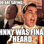 Good Fellas Hilarious Meme Generator - Imgflip