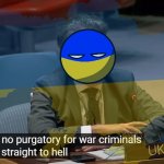 Ukraine no purgatory for war criminals