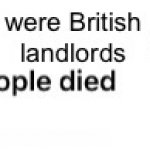 Last time there were British landlords this bad